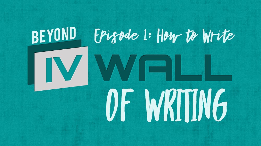 Beyond the IVWall of Writing- How to Write Blog